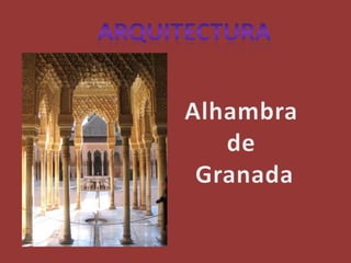 arquitecturaAlhambra de Granada