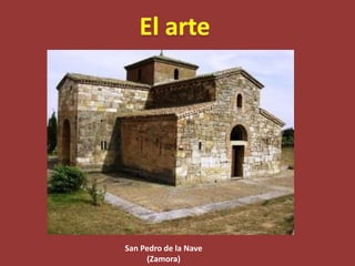 El arteSan Pedro de la Nave(Zamora)