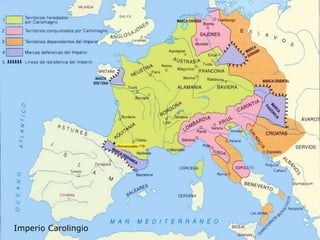 Camilo Bustos Montoya 2009
Imperio Carolingio
 