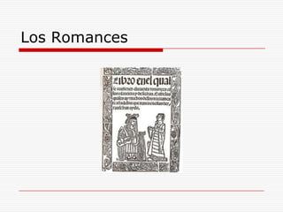 Los Romances
 
