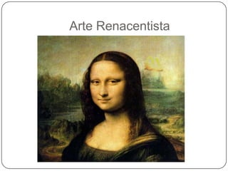 Arte Renacentista
 