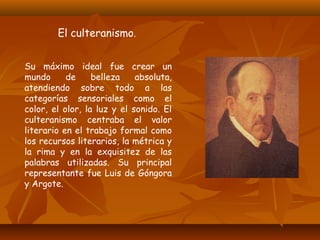 Miguel de Cervantes Saavedra (1547-1616)
Merece su sitio privilegiado en la literatura de la época. A pesar de
haber escri...