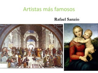 Artistas más famosos Rafael Sanzio 