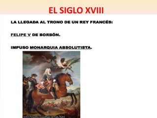 EL SIGLO XVIII