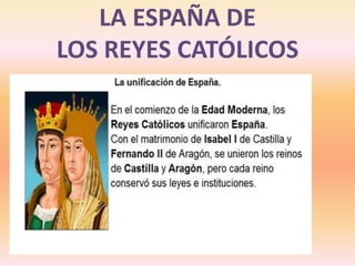LA ESPAÑA DELOS REYES CATÓLICOS