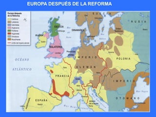 EUROPA DESPUÉS DE LA REFORMA
 