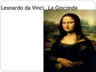 Leonardo da Vinci_ La Gioconda 