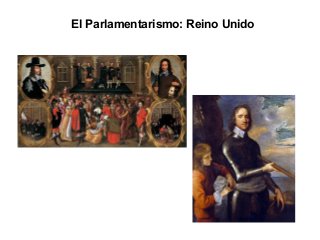 El Parlamentarismo: Reino Unido
 