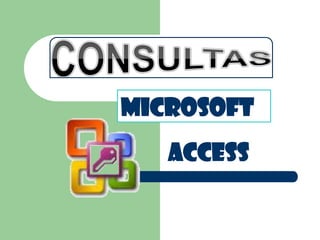 Microsoft
   Access
 