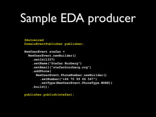 Evolving messages
• Be careful with required ﬁelds
• New ﬁelds that you add should be optional
  or repeated
• New ﬁelds should have sensible defaults
• Preﬁx deprecated non-required ﬁelds with
  OBSOLETE_ (convention)
 