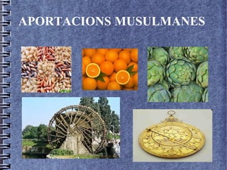 APORTACIONS MUSULMANES
 