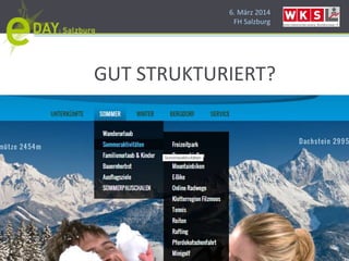 6. März 2014
FH Salzburg
GUT STRUKTURIERT?
 