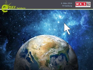 6. März 2014
FH Salzburg
 