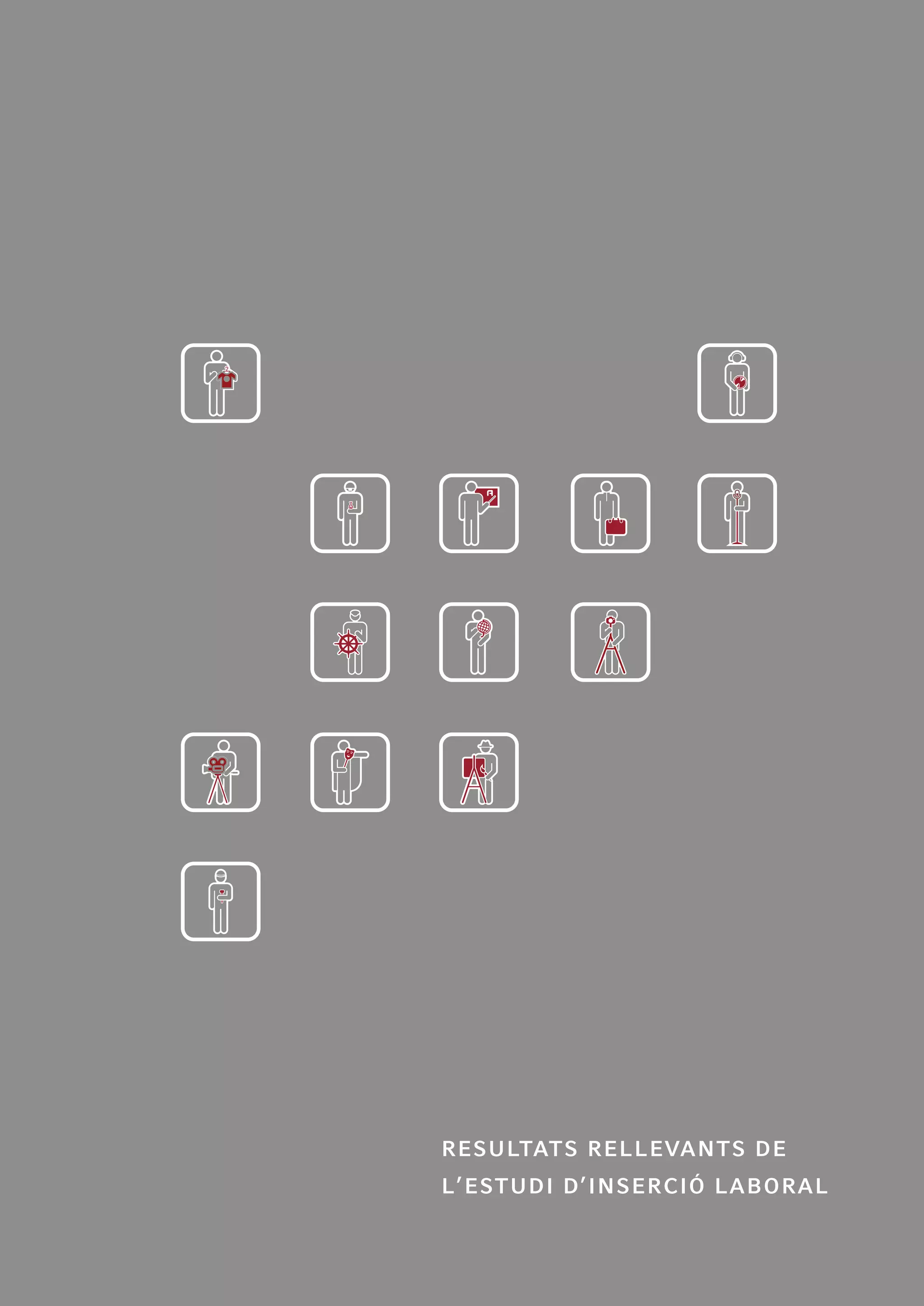 RESULTATS RELLEVANTS DE
L’ESTUDI D’INSERCIÓ LABORAL
 