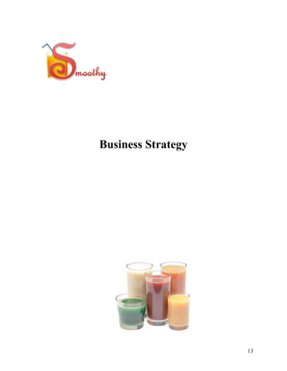 Business Strategy




                    13
 