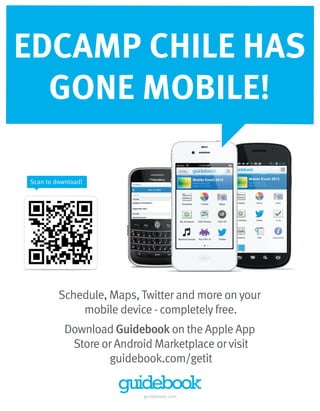 EDCAMP CHILE HAS
  GONE MOBILE!
 