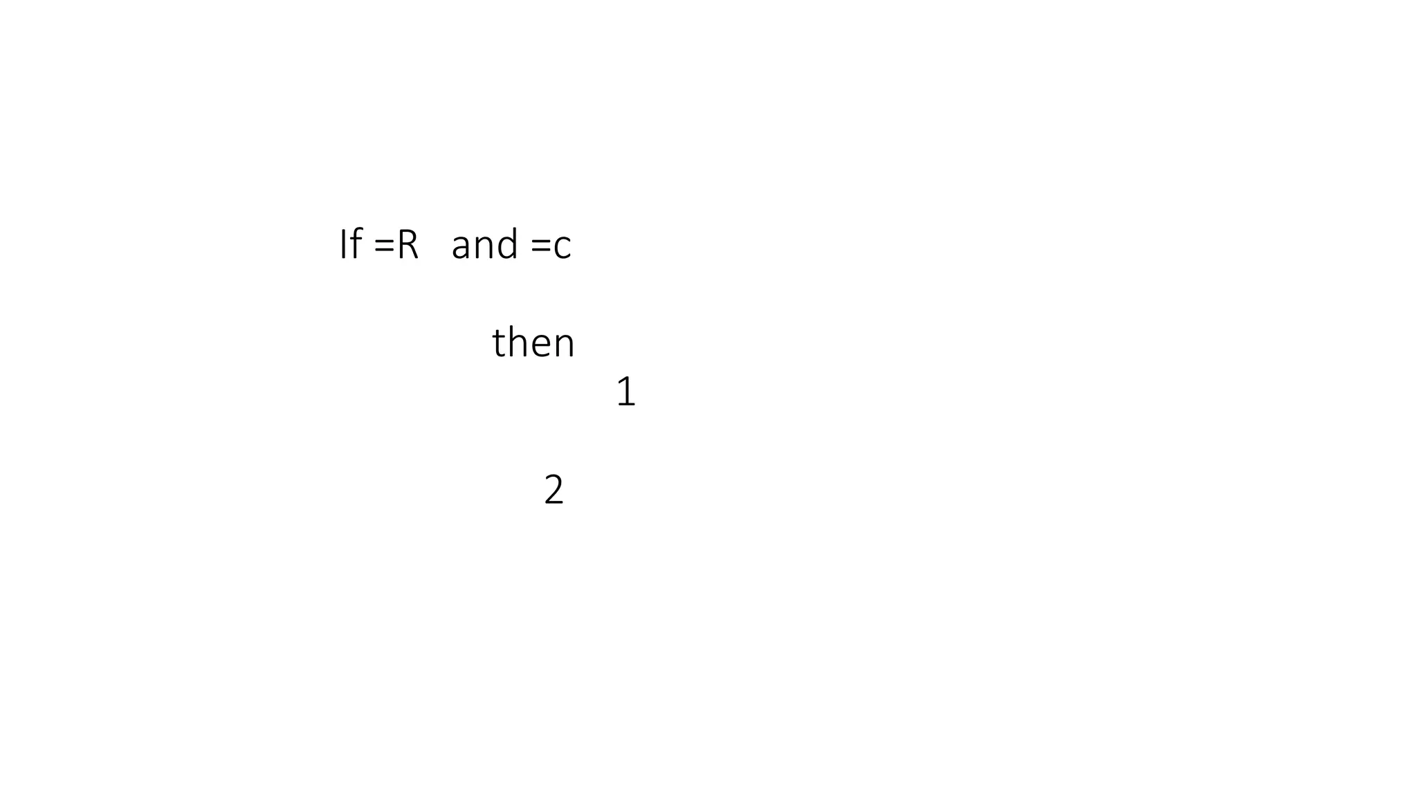 If =R and =c
then
1
2
 