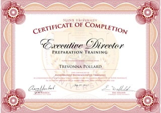 5LINX University




     Executive Director   Preparation Training

                               5LINX University hereby confers upon


                             Trevonna Pollard
                                        this certificate of
                           Independent Representative Training
in consideration of the satisfactory completion of the courses presented at 5LINX University
            In testimony whereof these signatures have been offered on this day.

                                          July 30, 2012

 Craig Jerabeck                                                              Eric Sheldon
President/C.E.O., 5LINX                                                  Chairman, 5LINX University
 