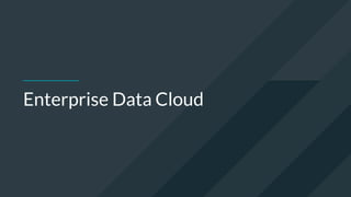 Enterprise Data Cloud
 