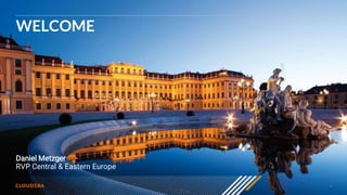 2
WELCOME
Daniel Metzger
RVP Central & Eastern Europe
 