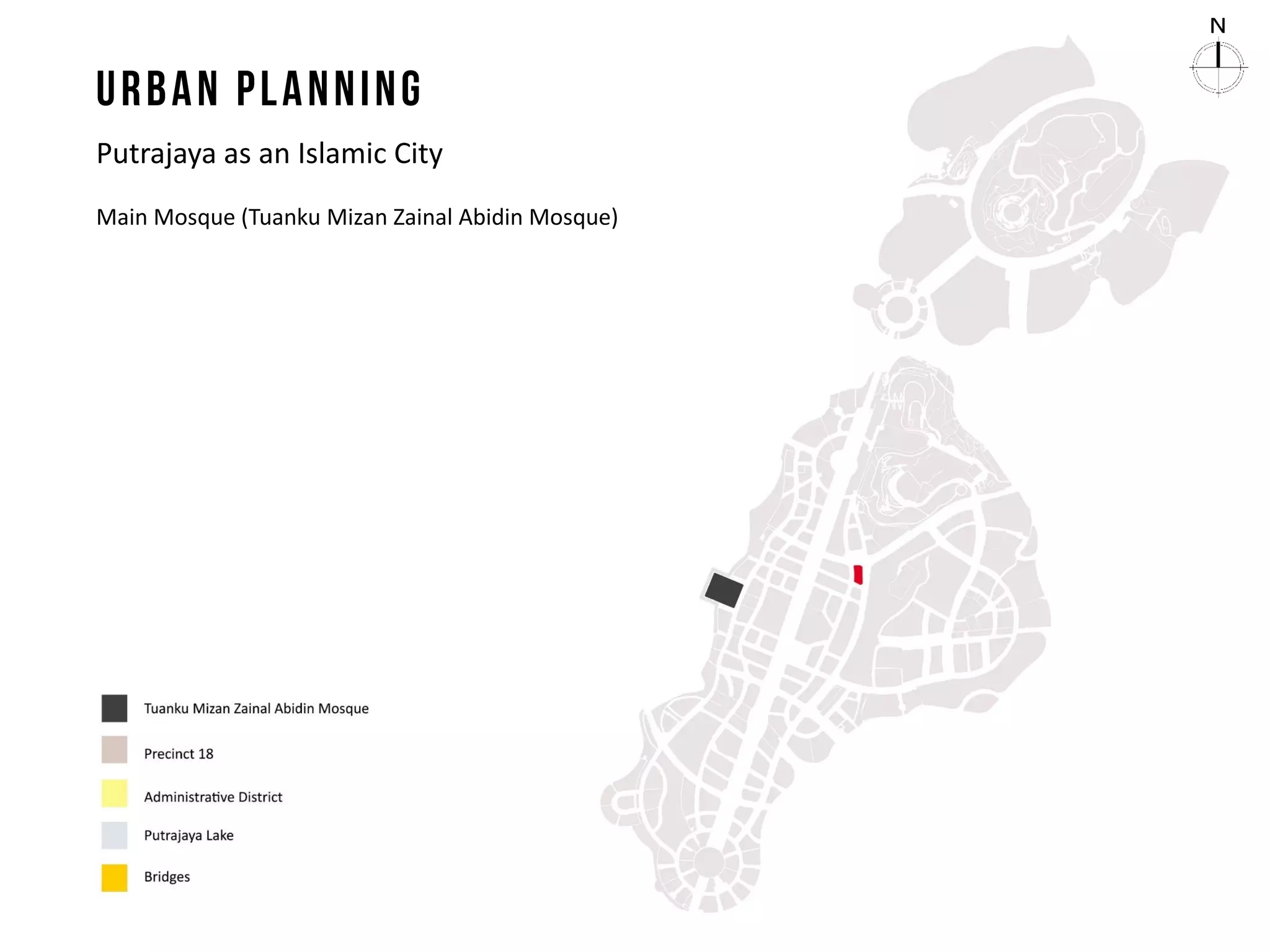 Putrajaya as an Islamic City
Main Mosque (Tuanku Mizan Zainal Abidin Mosque)
 