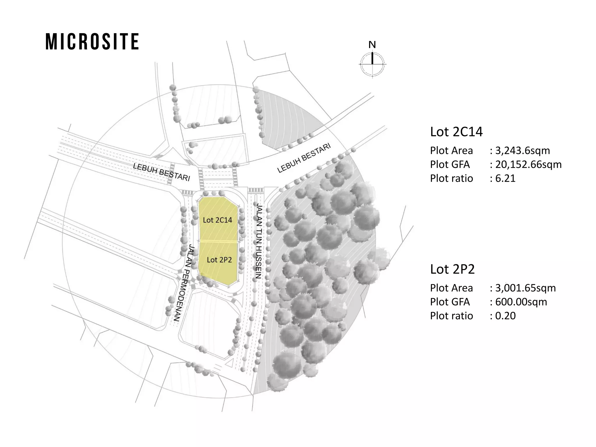 Lot 2C14
Plot Area : 3,243.6sqm
Plot GFA : 20,152.66sqm
Plot ratio : 6.21
Lot 2P2
Plot Area : 3,001.65sqm
Plot GFA : 600.00sqm
Plot ratio : 0.20
 