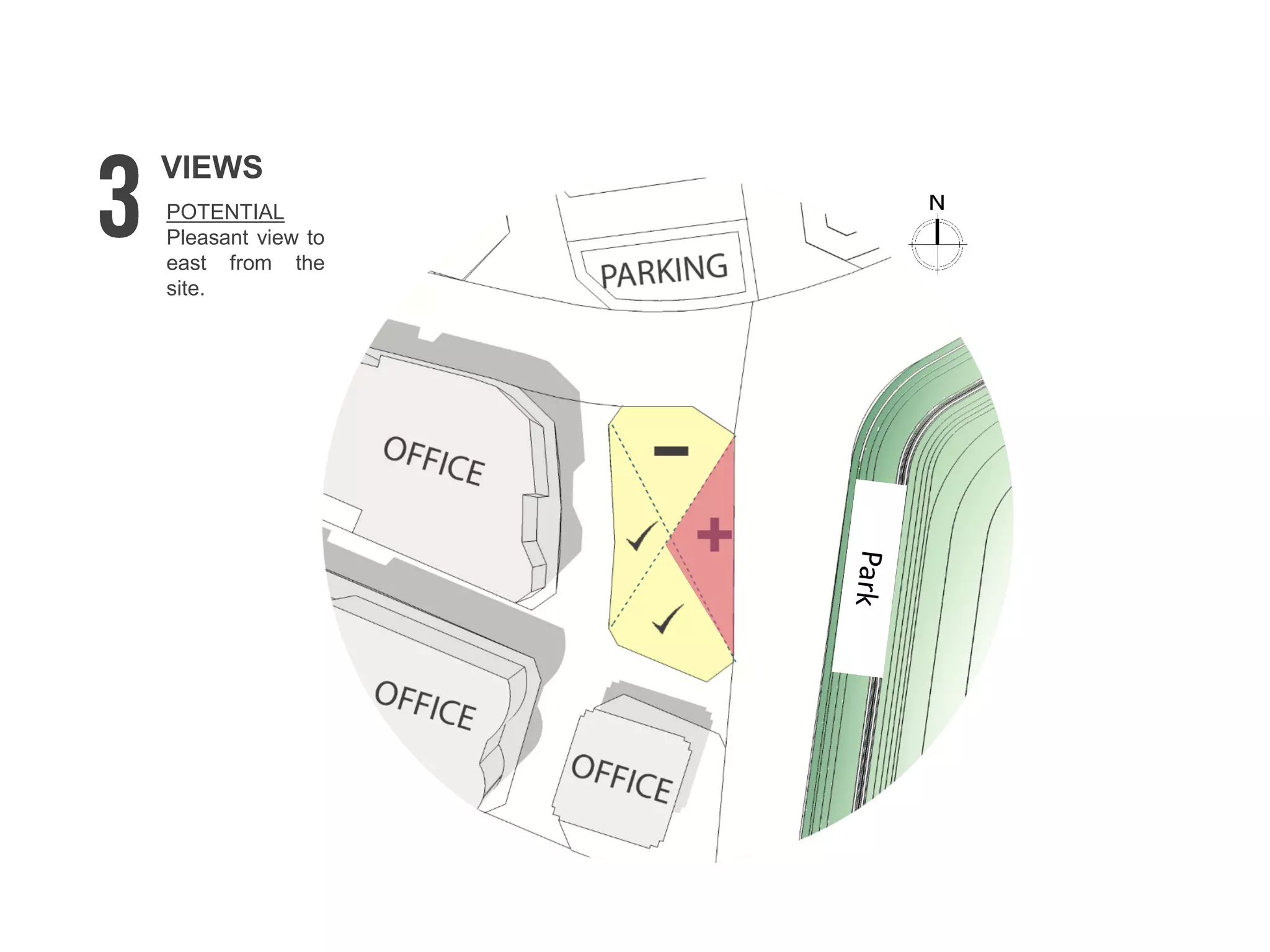 POTENTIAL
Pleasant view to
east from the
site.
VIEWS
 