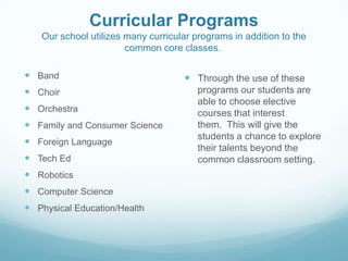 Ideal FacilitiesInteractive Whiteboards in every classroom