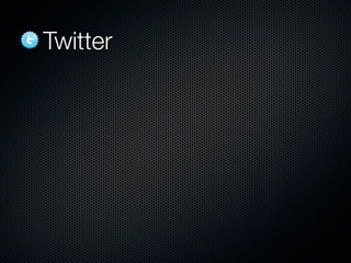 Twitter
 