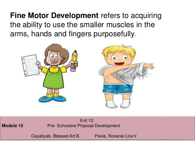 Pre Schooler S Physical Development Pre Schooler S Physical Development