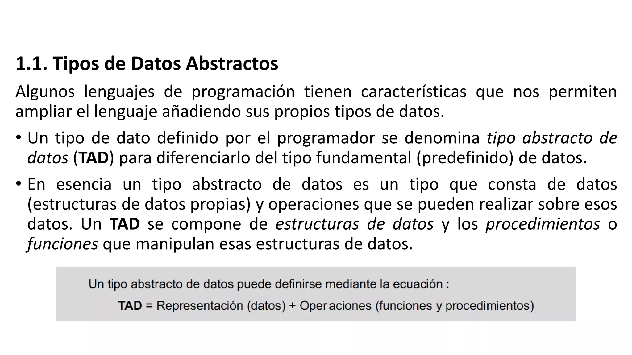Estructura de Datos Unidad 1 Tipo abstracto de datos TAD | PPTX