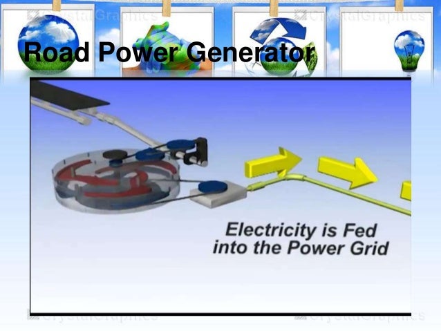 road power generation ppt Electric power generation system from speed breaker by using rack.