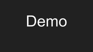 Demo
 
