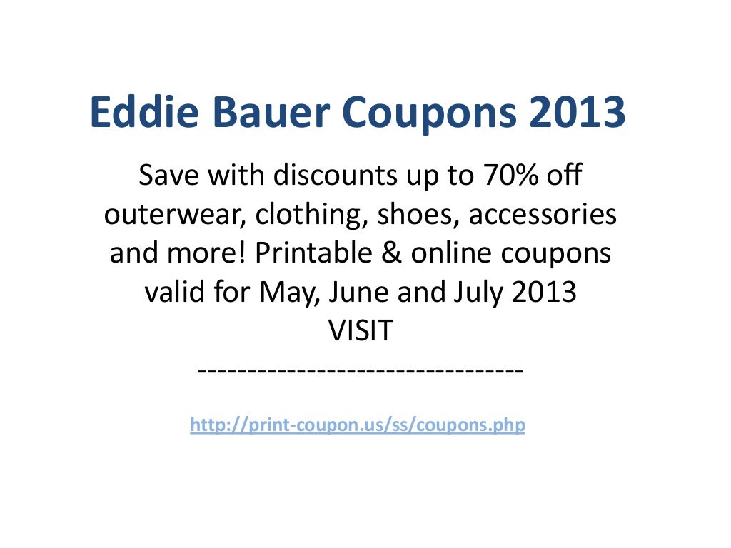 Eddie Bauer Coupons Code May 2013 June 2013 July 2013