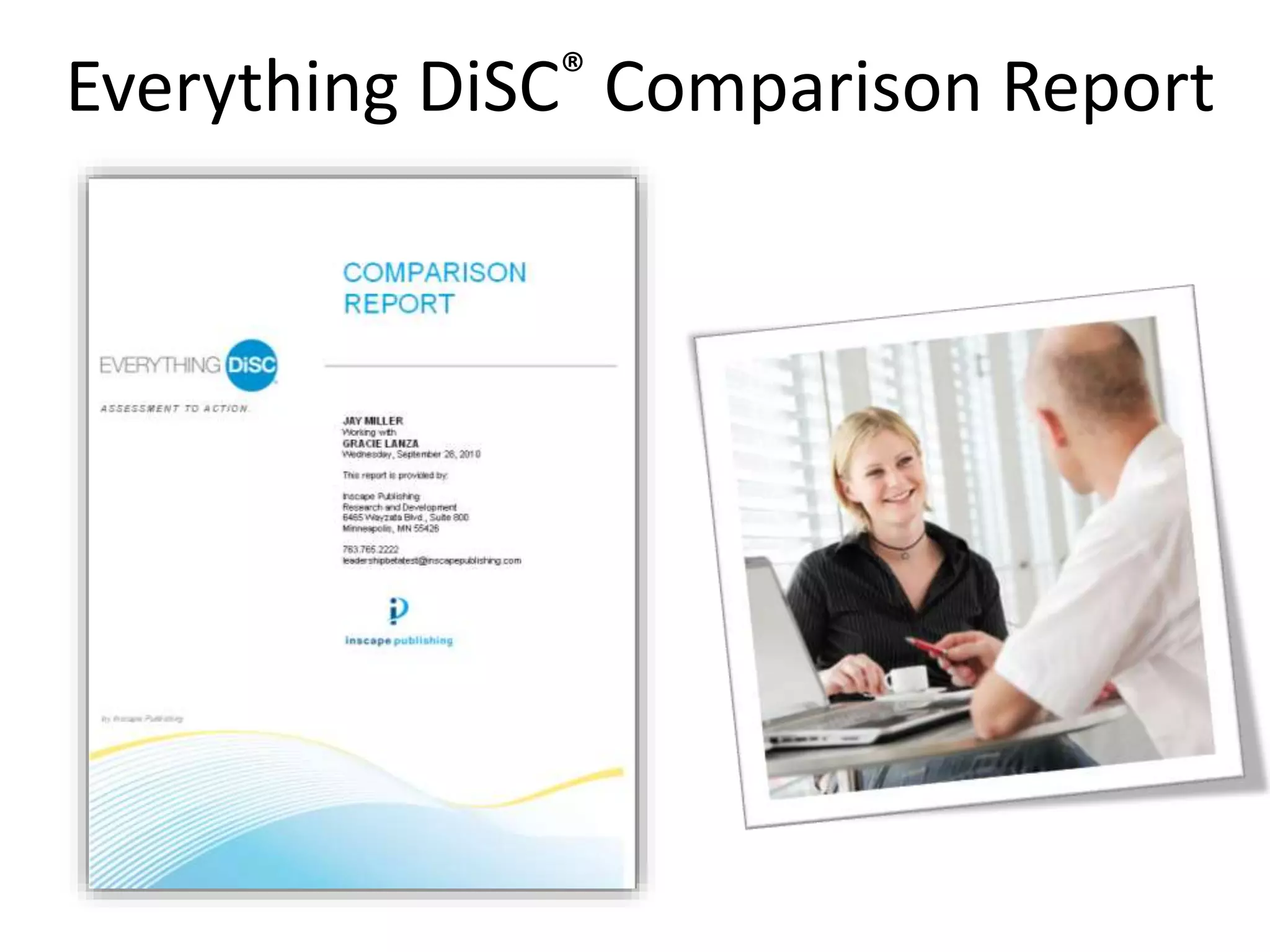 Everything DiSC® Comparison Report
 
