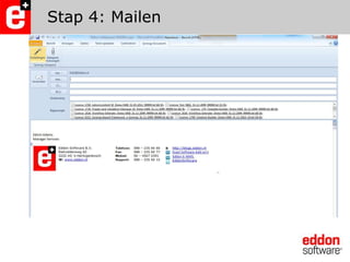 Stap 4: Mailen