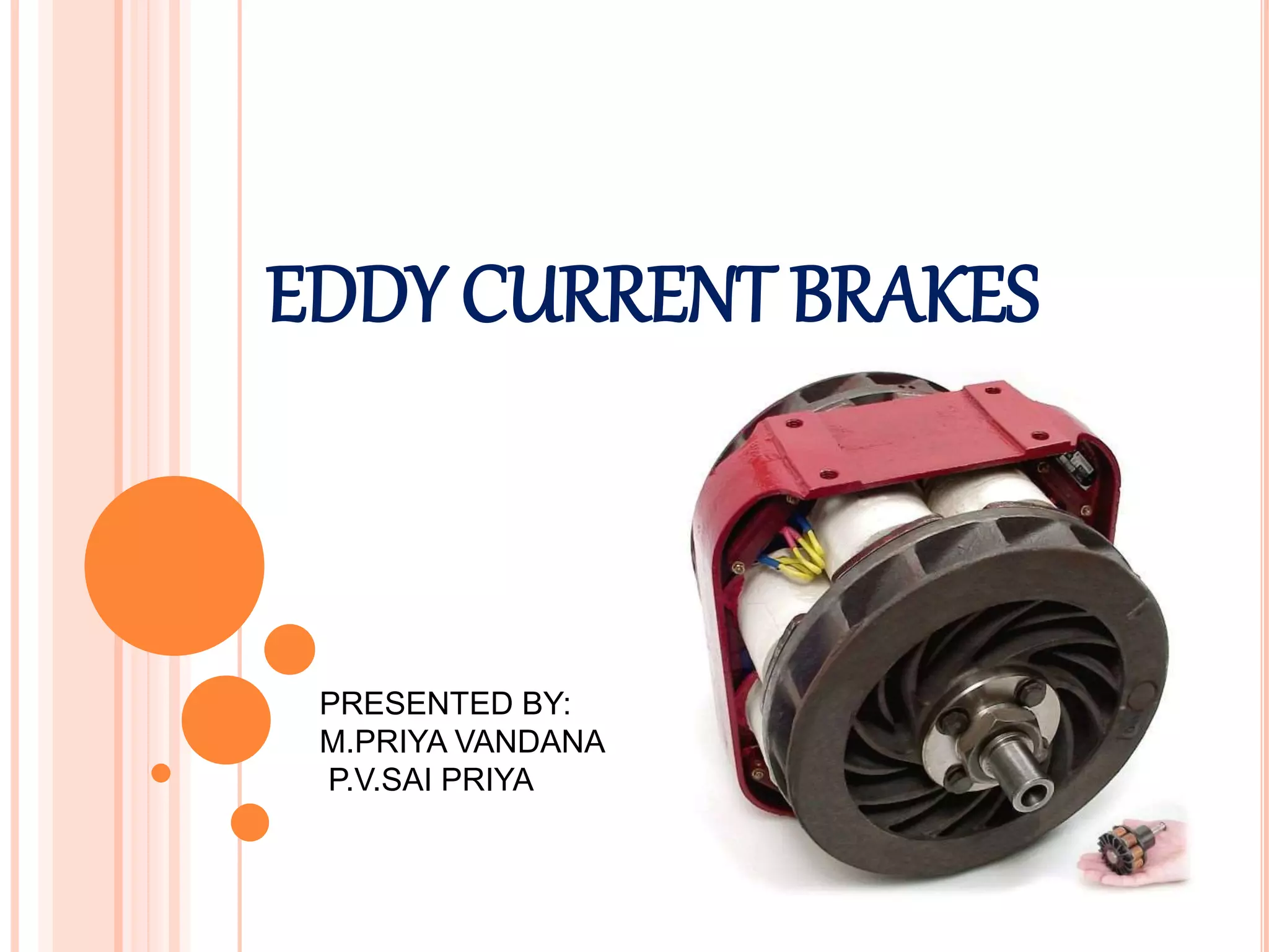 Eddy current brakes PPT