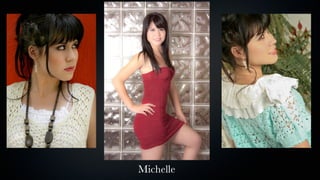 Michelle
 