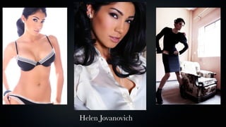 Helen Jovanovich
 
