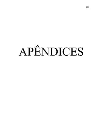 188
APÊNDICES
 
