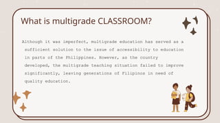 ED EL _1st_TEaching Multigrade Classes.pptx