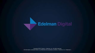 Edelman Digital 2013 Social Media Trends