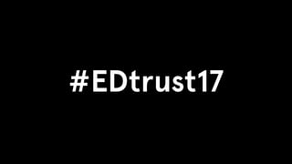 #EDtrust17
 