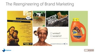 The Reengineering of Brand Marketing




                                       8
 