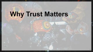 Why Trust Matters
34
Footer
 