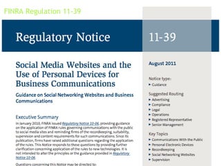 FINRA Regulation 11-39




                         @JoyceMS
                          ullivan
                         @S...