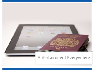 Entertainment Everywhere
 
