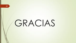 GRACIAS
48
 