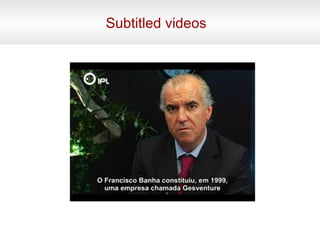 Subtitled videos