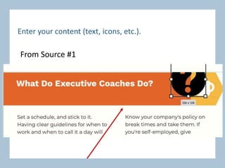 Enter your content (text, icons, etc.).
From Source #1
 